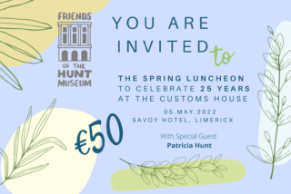 Invitation to the Hunt Museum's Spring Luncheon celebrates 25 years. Features elegant leaf illustrations, and costs €50. May 5, 2022, at Savoy Hotel.