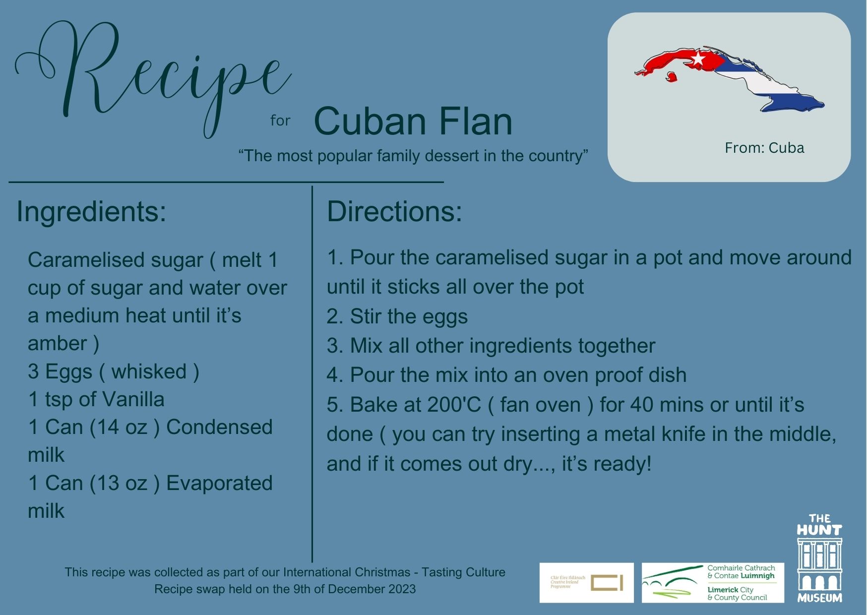Blue recipe card for Cuban Flan with ingredients and directions. Includes caramelized sugar, eggs, vanilla, condensed and evaporated milk. Baking instructions provided. Map of Cuba and cultural notes included.