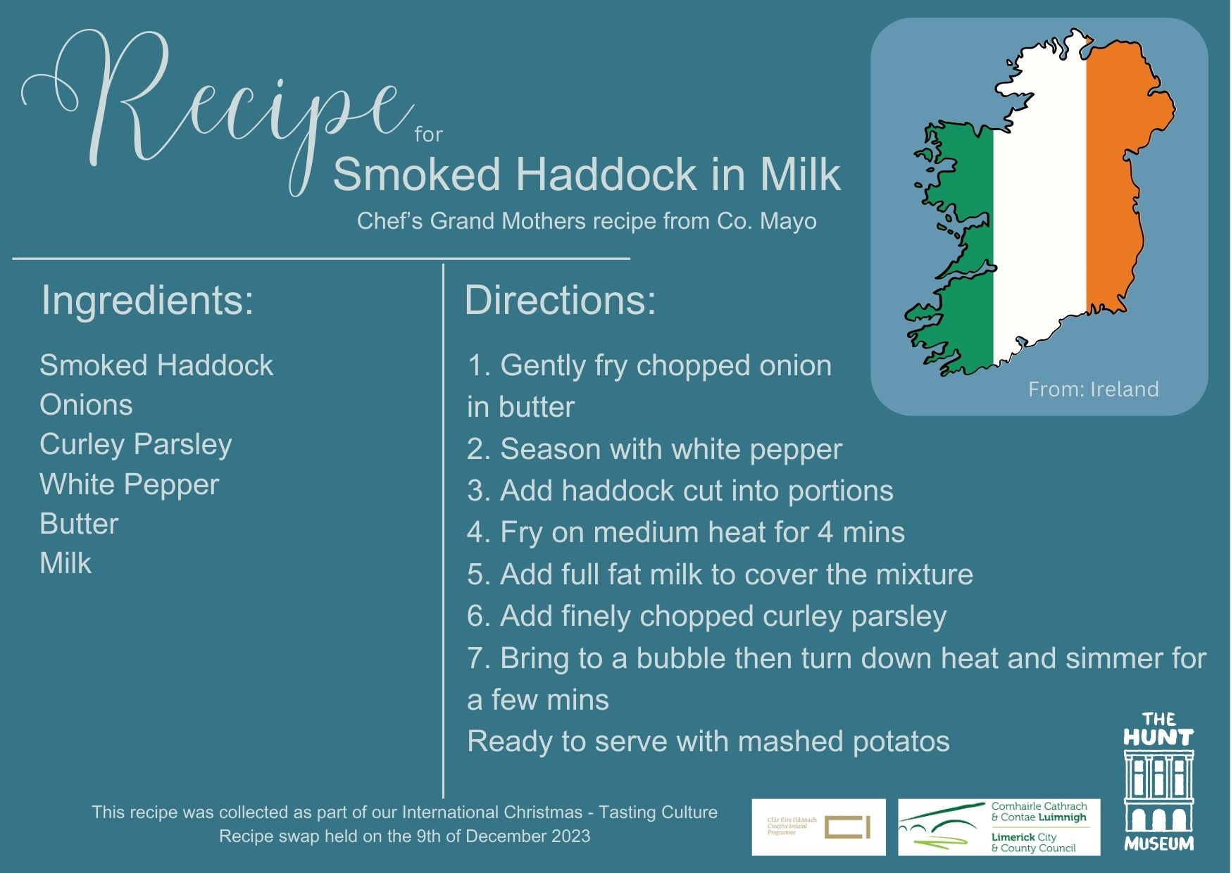 Blue background with text for a smoked haddock recipe. Ingredients and step-by-step directions are listed. Includes an Irish flag overlay on a map of Ireland.