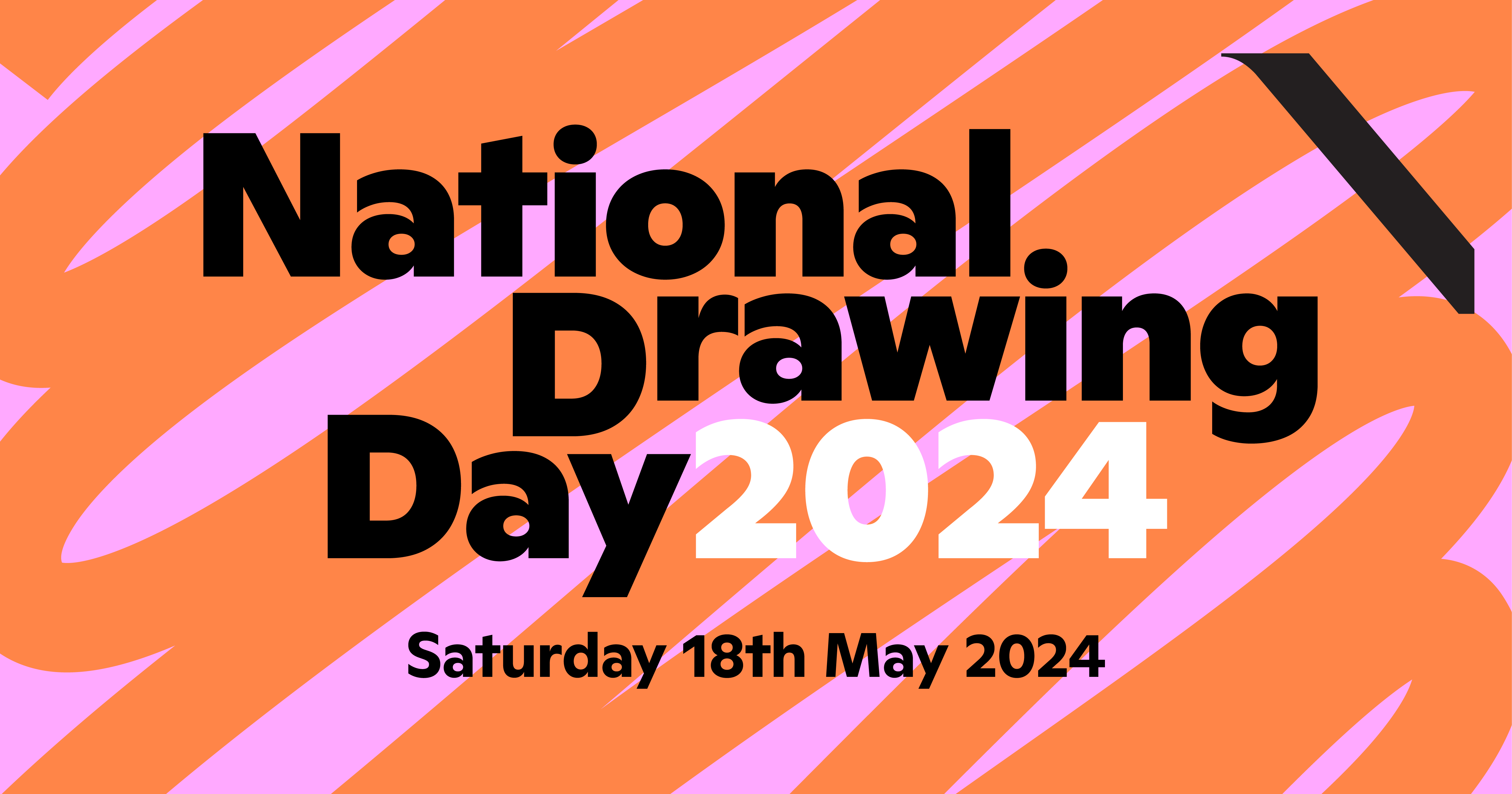 Promotional graphic for National Drawing Day 2024, featuring bold text on an orange and pink background with a date of May 18, 2024.